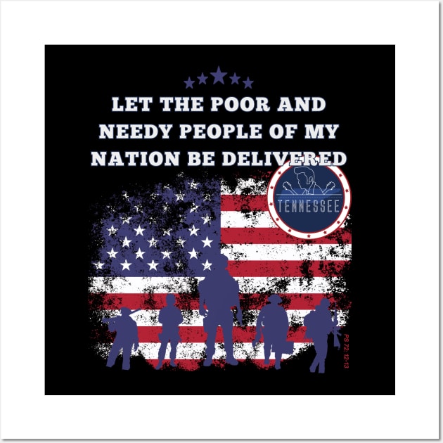 Tennessee-Let the poor and needy people of my nation be delivered Wall Art by Seeds of Authority